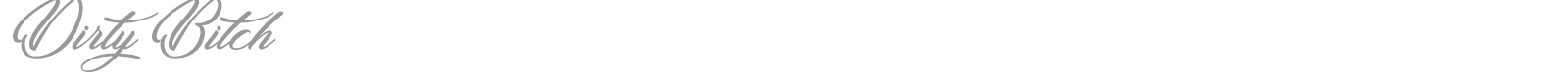 Dirty Bitch font preview